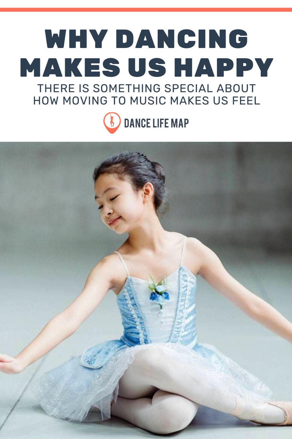 Why Dancing Makes You Happy Dancelifemap